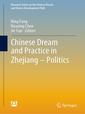 cover image of Chinese Dream and Practice in Zhejiang – Politics